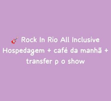 Vargem Grande Hotel | Recanto Natural - Rock In Rio All Inclusive