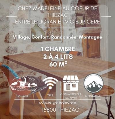 Chez Madeleine, Entre le Lioran et Vic-sur-Cère