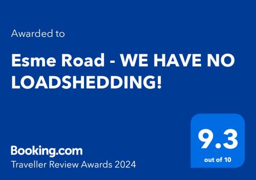 Esme Road - WE HAVE NO LOADSHEDDING!