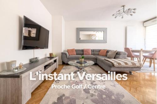 L'Instant Versailles - Proche Golf & Centre