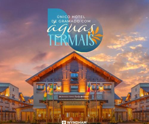 Wyndham Gramado Termas Resort & Spa